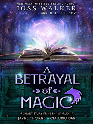cover image of A Betrayal of Magic